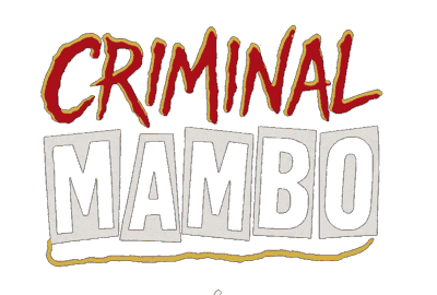 Criminal Mambo